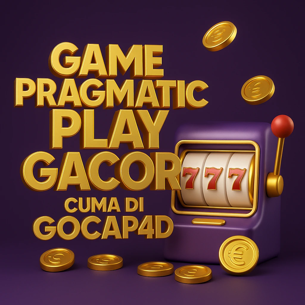 Game Pragmatic Play gacor di GOCAP4D dalam visual 3D slot machine dengan simbol 777 dan koin emas bertebaran